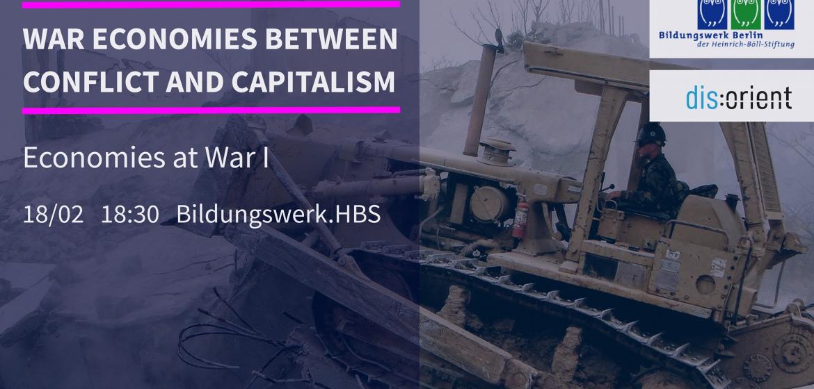 Contemporary war economies between conflict and capitalism disorient