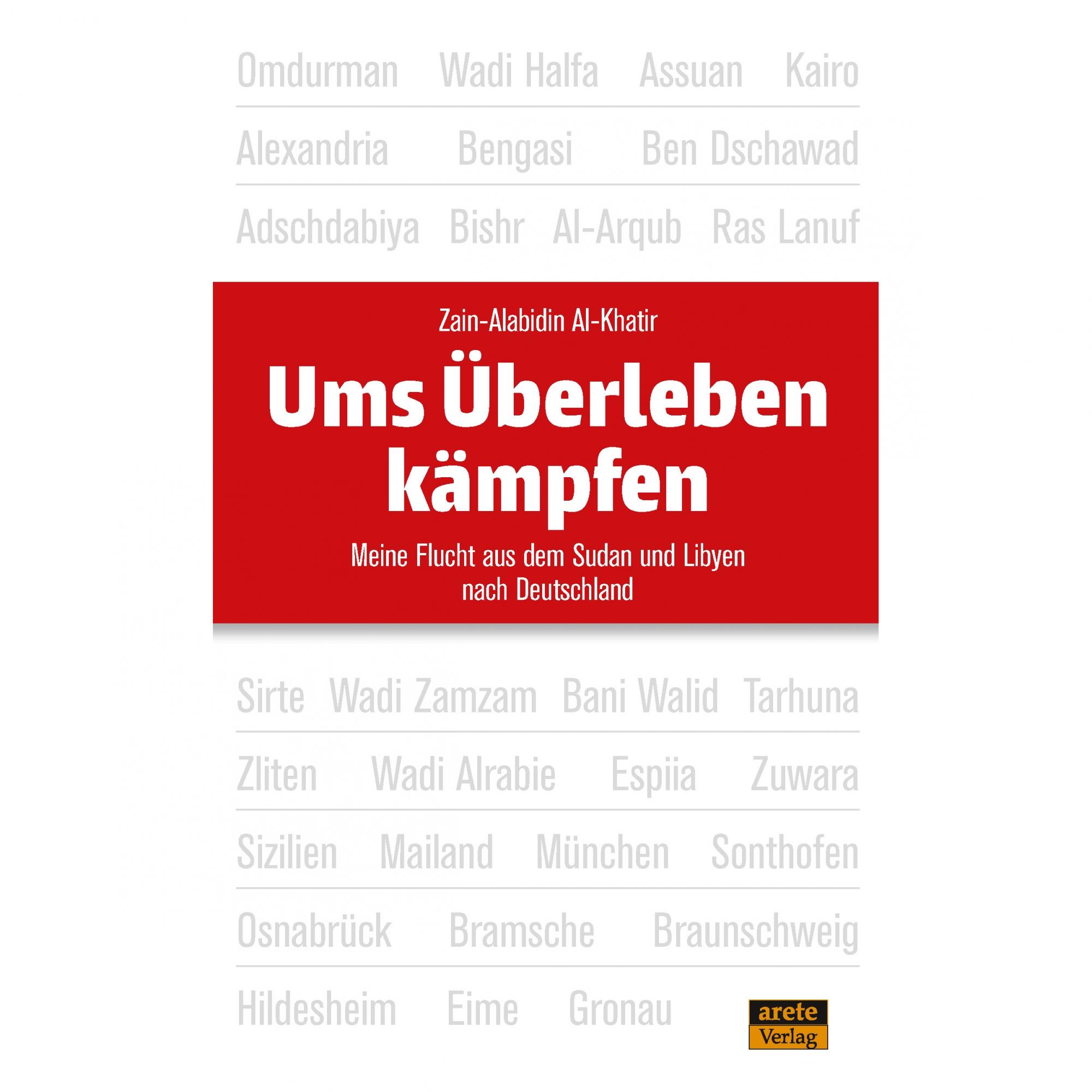 „Ums Überleben kämpfen“, © Arete Verlag.